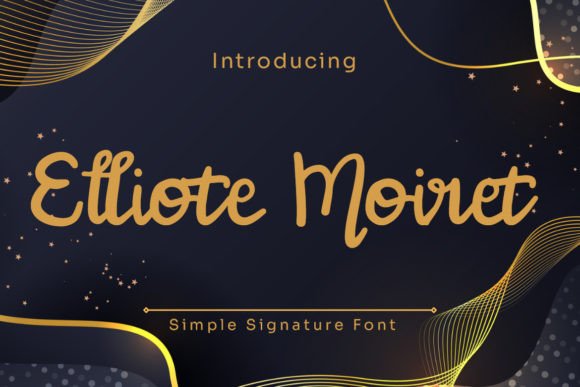 Elliote Moiret: A Refined Script Font for Thoughtful Branding