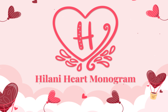 Hilani Heart Monogram: A Valentine-Themed Display Font That Cuts Through the Feed