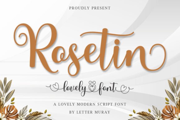 Rosetin: A Refined Script Font for Digital Branding