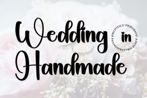 Wedding in Handmade: A Warm, Human Script Font for Digital Branding